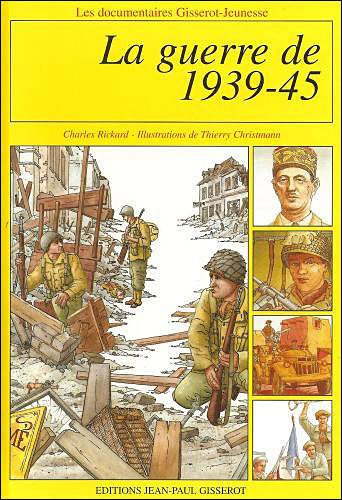 La guerre 1939-1945 - Charles Rickard - broché