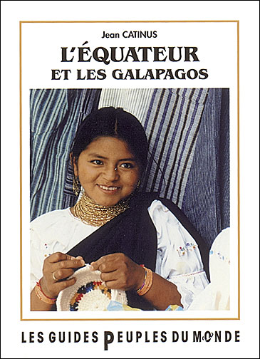 Equateur et les galapagos - Jean Catinus - broché
