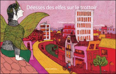 Déesses des elfes sur le trottoir - Léna Elka - cartonné