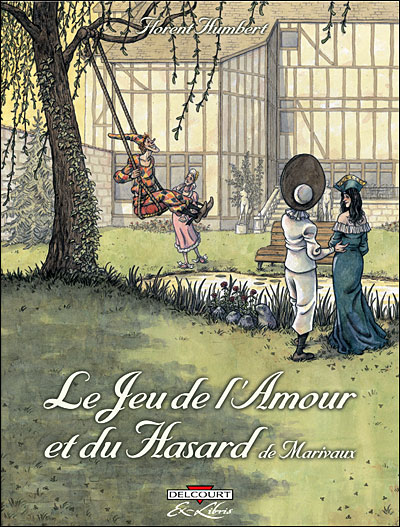 Jeux de l'amour et du hasard, de Marivaux