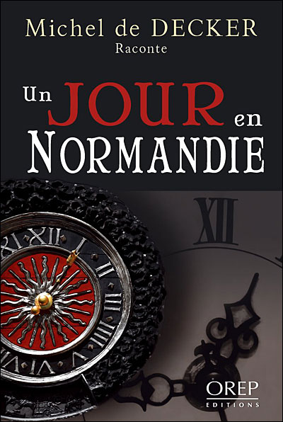 Un jour en Normandie