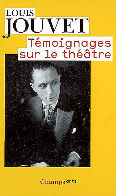 Témoignages sur le théâtre