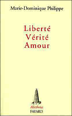 Liberté vérité amour