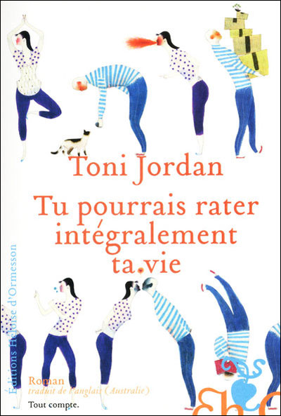 Tu pourrais rater intégralement ta vie