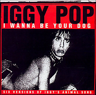 I Wanna Be Your Dog EP