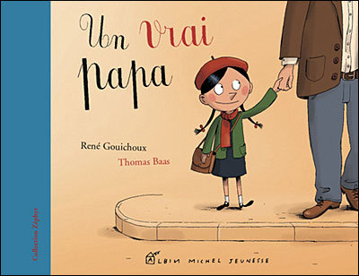 Un vrai papa - Thomas Baas - cartonné