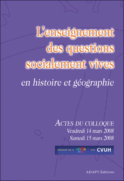 L'enseignement des questions socialement vives en histoire et en géographie