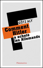 Comment Hitler a acheté les allemands