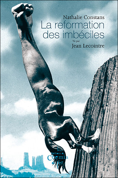 La reformation des imbéciles