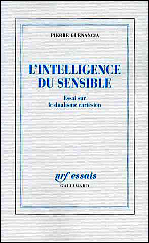 l-intelligence-du-sensible de pierre-guenancia