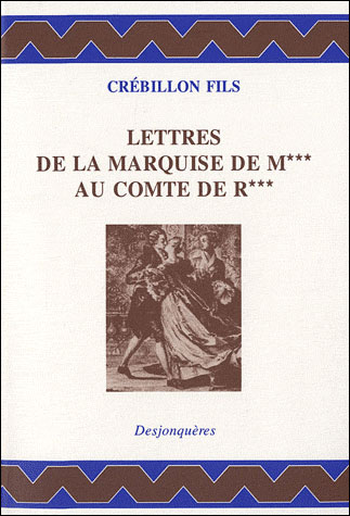 Lettres de la marquise de m*** au comte de r***