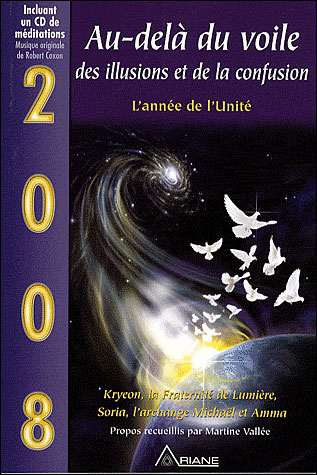 2008 - Au-delà du voile, des illusions et de la confusion