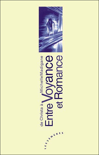 Entre voyance et romance