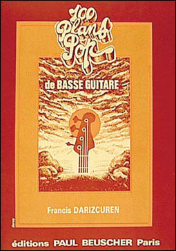 Cent plans pop pour guitare basse - Francis Darizcuren - broché