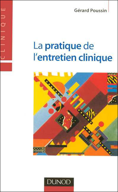 La pratique de l'entretien clinique