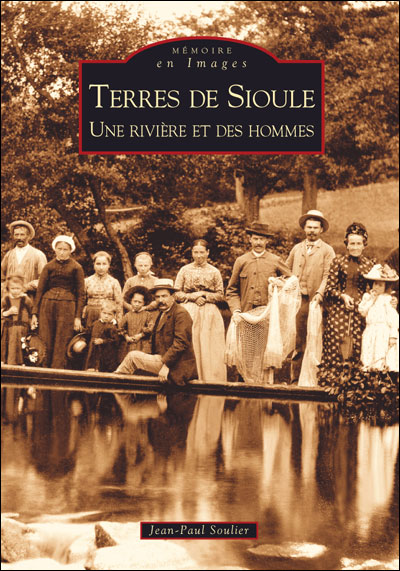 Terre de Sioule, une rivière et des hommes