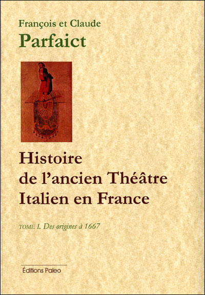 Histoire de l'ancien théâtre italien en France