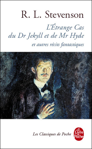 L'Etrange cas du Dr Jekyll et de Mr Hyde et autres récits fantastiques