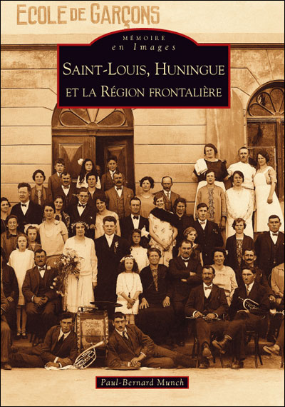 Saint-Louis, Huningue et la région frontalière