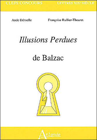 Les illusions perdues de Balzac