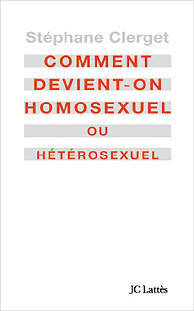 Comment devient-on homosexuel ou hétérosexuel ?