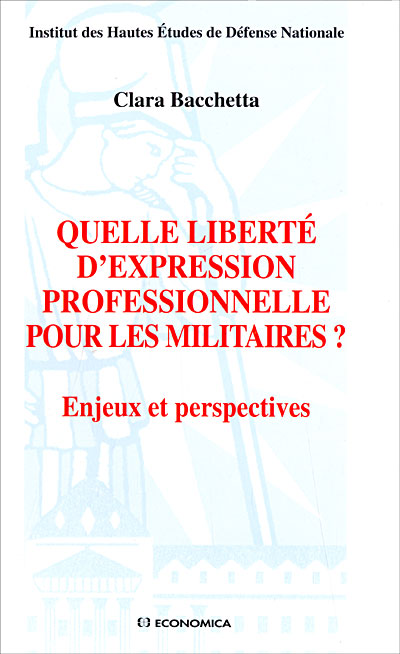 Quelle liberté d'expression professionnelles pour les militaires ?
