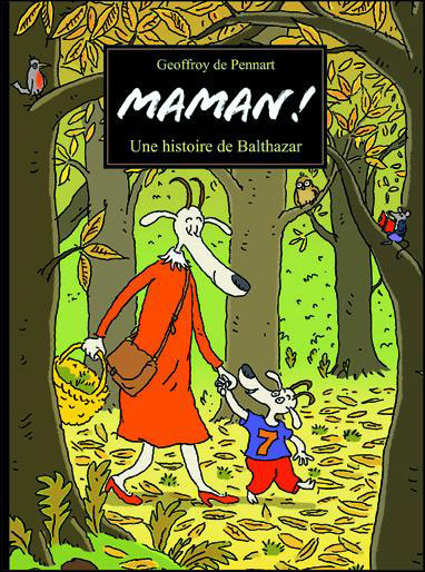Maman une histoire de balthazar