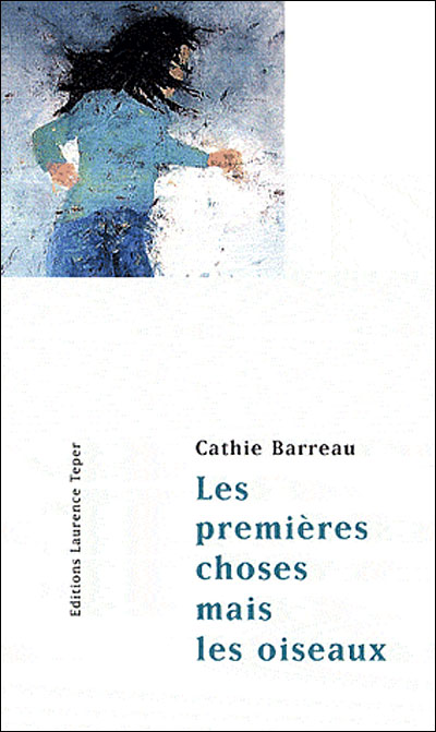Les premières choses mais les oiseaux