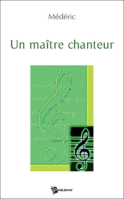 Un maître chanteur