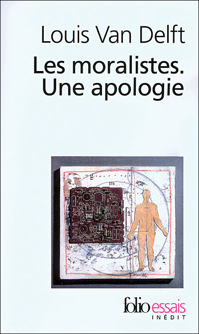 Les moralistes. une apologie