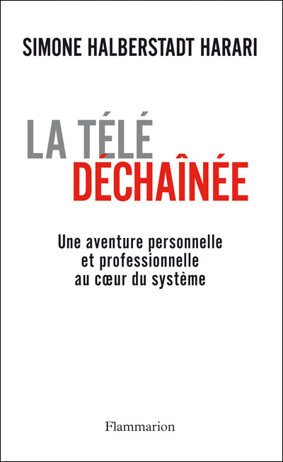 La Télé déchaînée