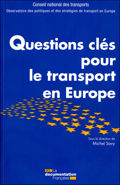 Questions clés pour le transport en Europe - Observatoire des ...