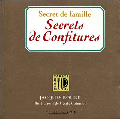 Secret de famille secrets de confitures
