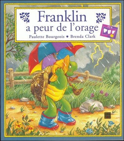 Franklin Franklin A Peur De L Orage Paulette Bourgeois Brenda Clark Poche Achat Livre Fnac