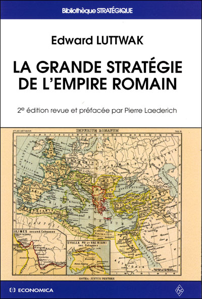 La grande stratégie de l'Empire Romain - Edward N. Luttwak - broché