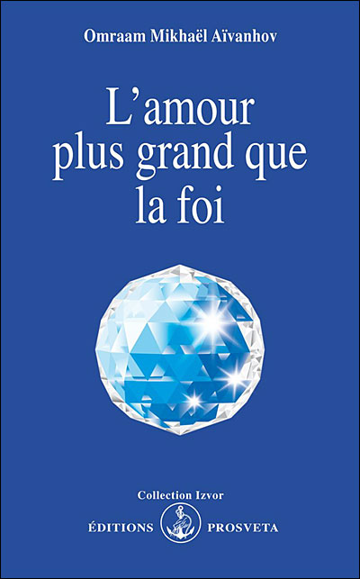 L'amour plus grand que la foi