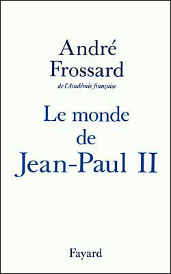 Le monde de Jean-Paul II