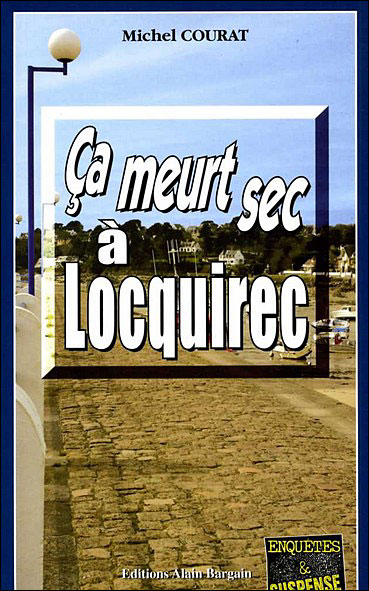 Ca meurt sec à Locquirec
