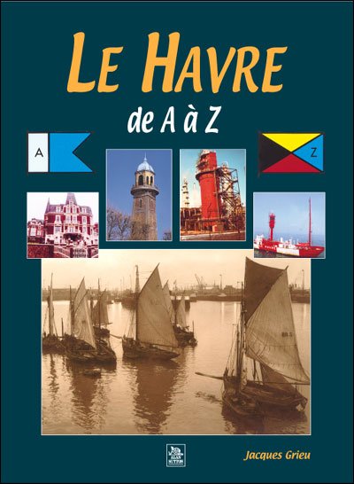 Le Havre de A à Z