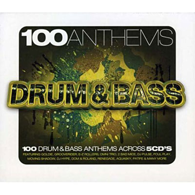 100 anthems drum and bass