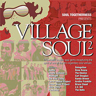 Soul Togetherness presents Village Soul volume 2