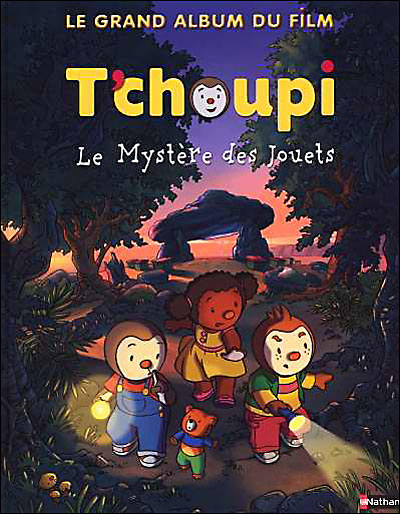 T'choupi, le livre du film : Le Mystère des jouets (+ 1 poster) - Courtin,  Thierry; Floury, Marie-France; Collectif: 9782092022313 - AbeBooks