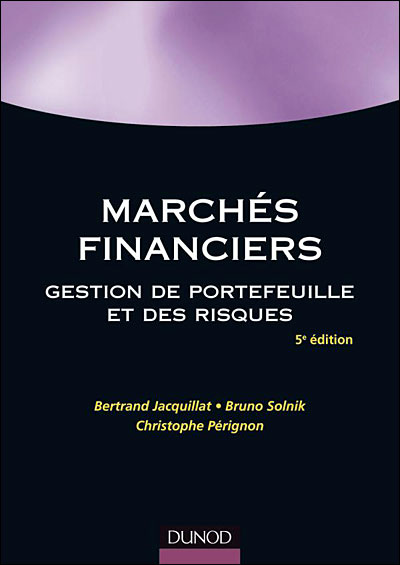 Marchés financiers - 6e éd - Gestion de portefeuille et des risques