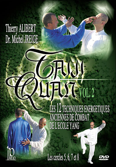 Taiji-Quan - Ecole Yang - 12 Cercles - Volume 2