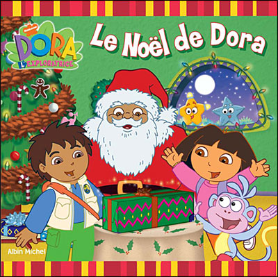 Dora l'exploratrice - Le Noël de Dora - nouvelle édition - Collectif - broché - Achat Livre  fnac