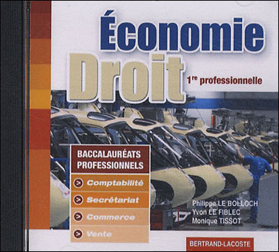 Economie Droit 1ère professionnelle, Bacs pros comptabilité, secrétariat, commerce