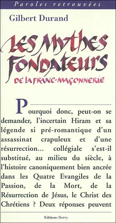 Les grands mythes fondateurs de la franc-maçonnerie