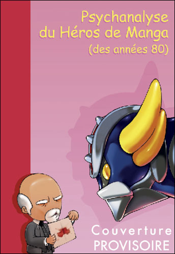 Psychanalyse du héros de manga des années 80
