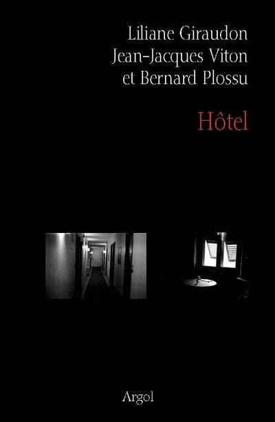 Hôtel Bernard Plossu