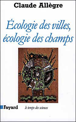 Ecologie des villes écologie des champs